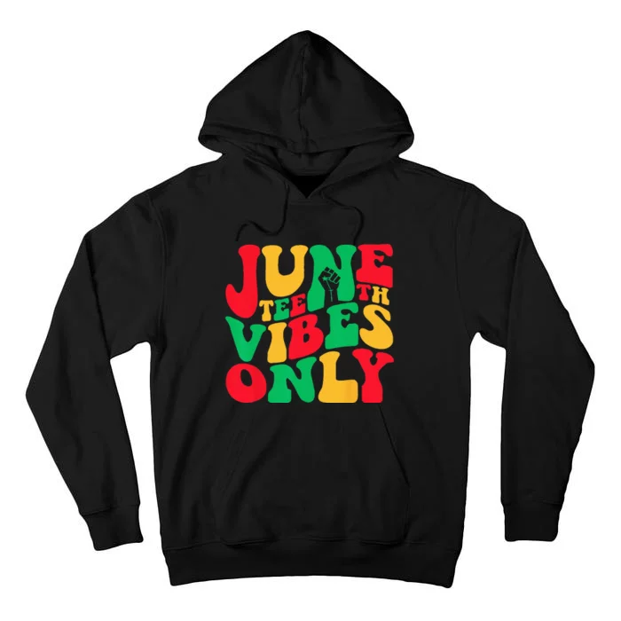 Juneteenth Vibes Only 1865 African American Tall Hoodie