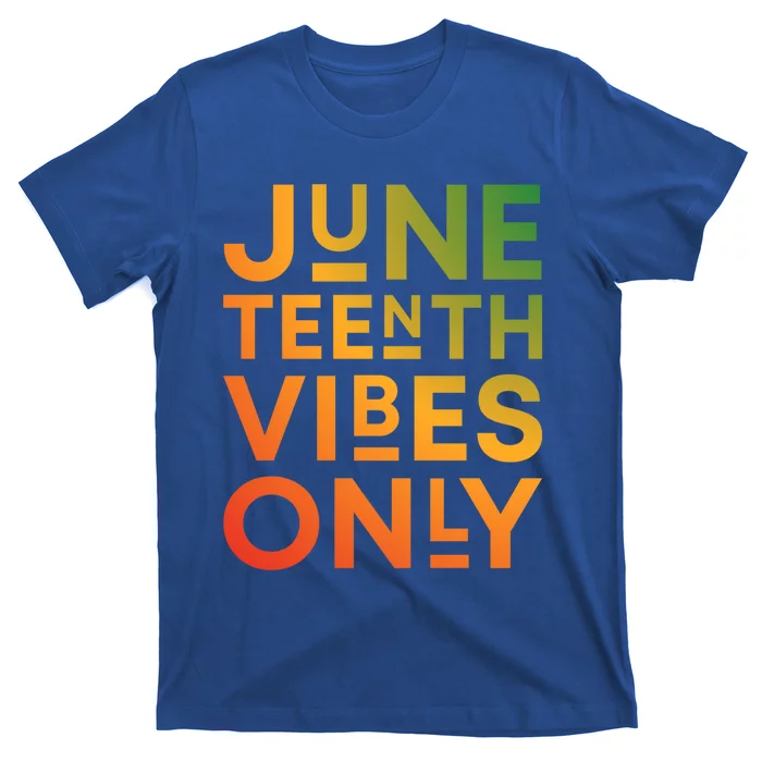 Junenth Vibes Only 1865 African American Junenth Vibes Meaningful Gift T-Shirt