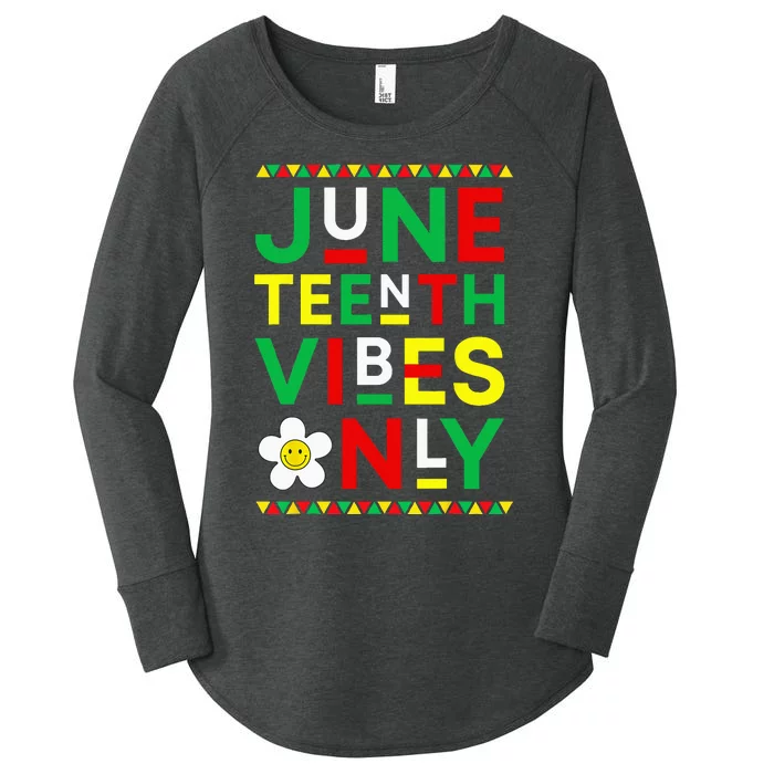 Juneteenth Vibes Only Freedom Independence Day Juneteenth Women's Perfect Tri Tunic Long Sleeve Shirt