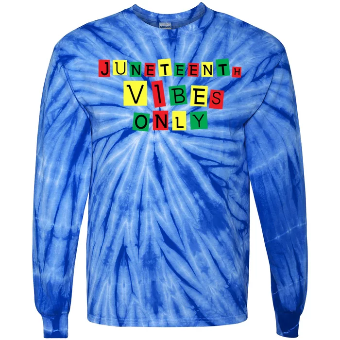 Juneteenth Vibes Only Black African America Independence Day Gift Tie-Dye Long Sleeve Shirt