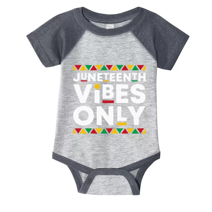 Juneteenth Vibes Only African American History Black Pride Infant Baby Jersey Bodysuit