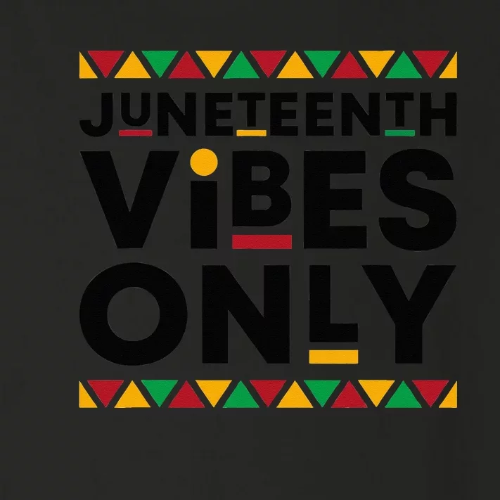 Juneteenth Vibes Only Black History African American Freedom Toddler Long Sleeve Shirt