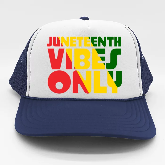 Juneteenth Vibes Only African America Flag Indepedence Day Gift Trucker Hat