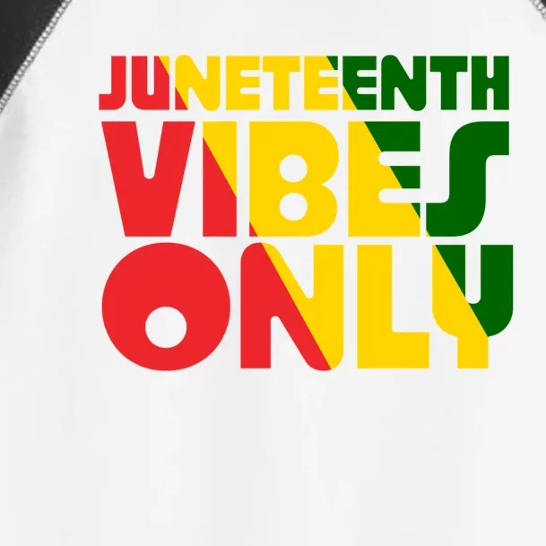 Juneteenth Vibes Only African America Flag Indepedence Day Gift Toddler Fine Jersey T-Shirt