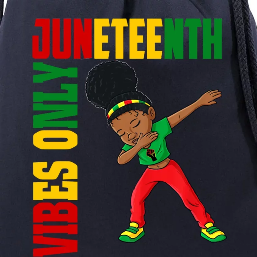 Juneteenth Vibes Only African Dabbing Black Freedom Meaningful Gift Drawstring Bag