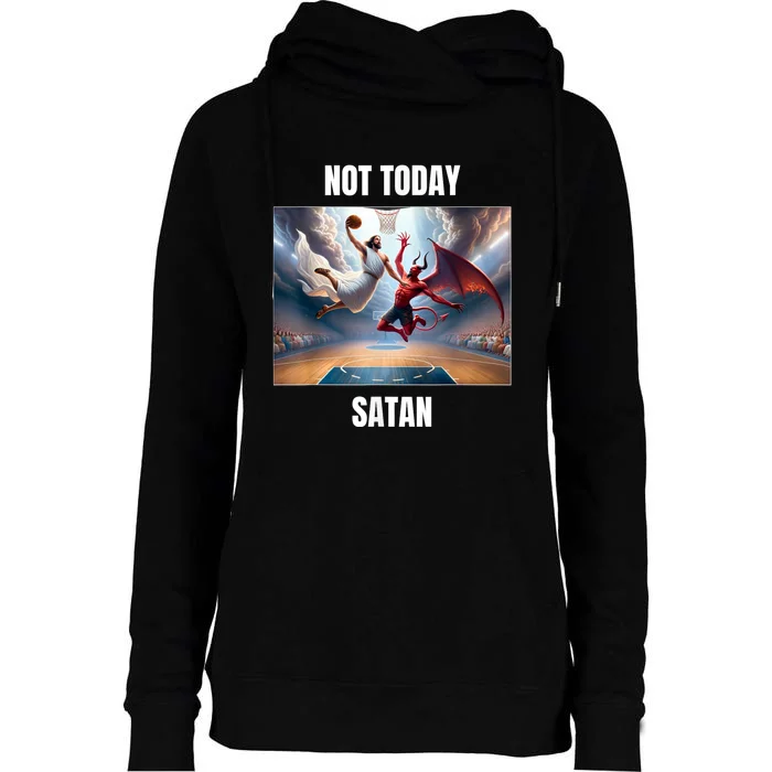 Jesus Vs Satan Playing Basketball Not Today Satan Womens Funnel Neck Pullover Hood