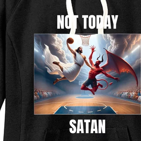 Jesus Vs Satan Playing Basketball Not Today Satan Women's Fleece Hoodie