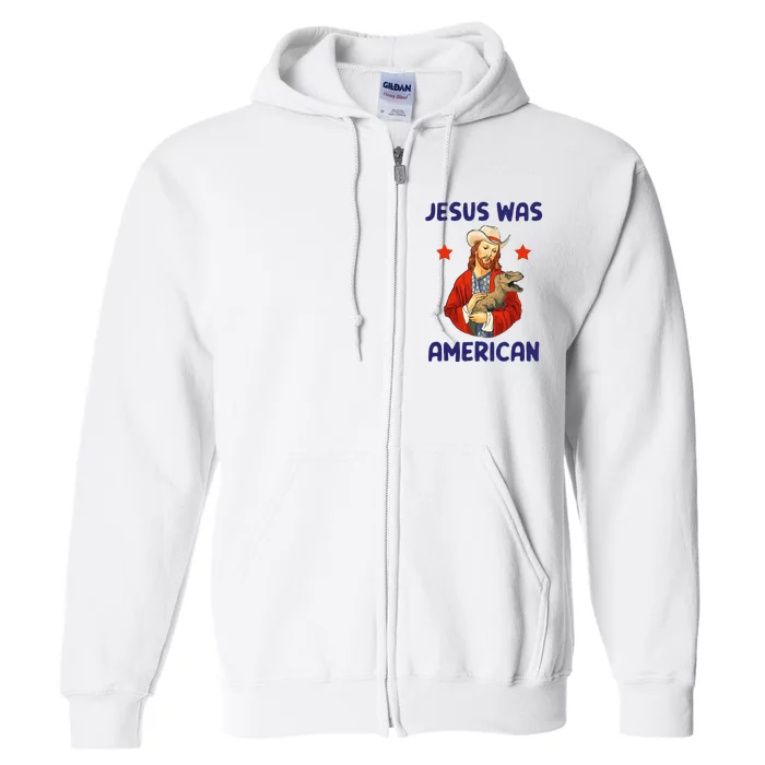 Jesus Was American Christianity Holy Bible Full Zip Hoodie