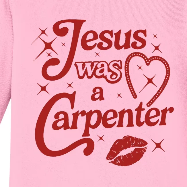 Jesus Was A Carpenter Christian Jesus Sayings Baby Long Sleeve Bodysuit