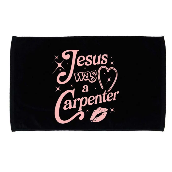 Jesus Was A Carpenter Microfiber Hand Towel