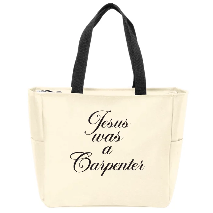 Jesus Was A Carpenter Funny Music Festival Zip Tote Bag