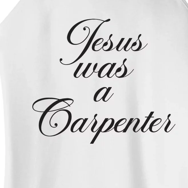 Jesus Was A Carpenter Funny Music Festival Women’s Perfect Tri Rocker Tank