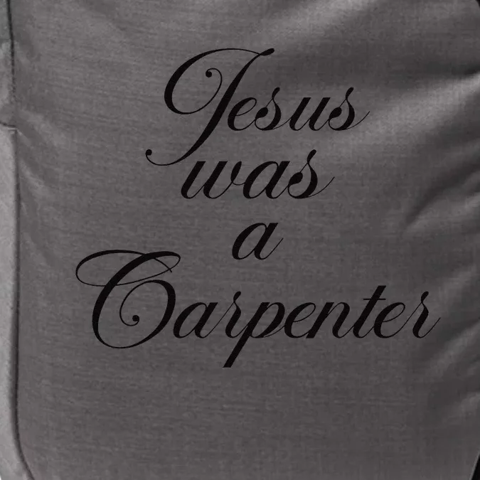 Jesus Was A Carpenter Funny Music Festival Gift Impact Tech Backpack