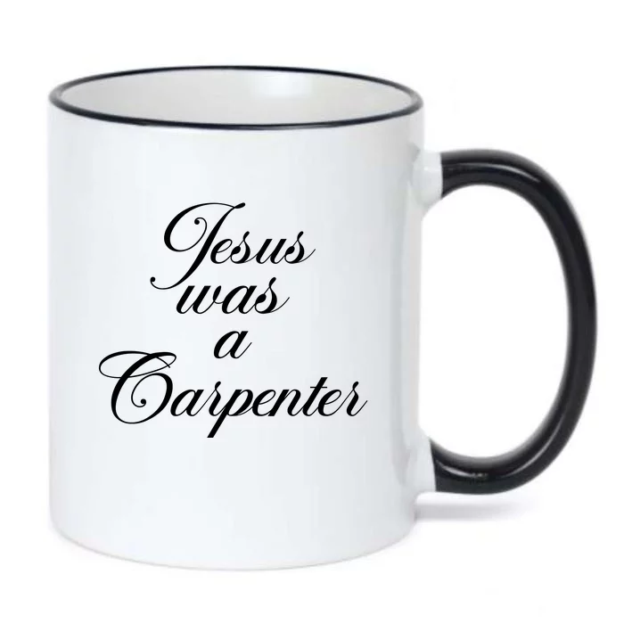 Jesus Was A Carpenter Black Color Changing Mug