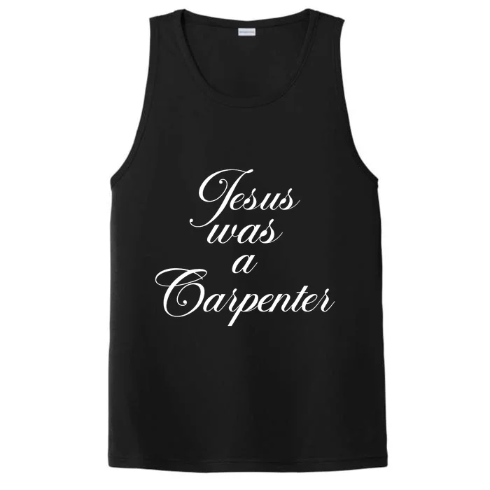 Jesus Was A Carpenter Performance Tank