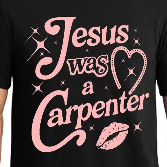 Jesus Was A Carpenter Pajama Set