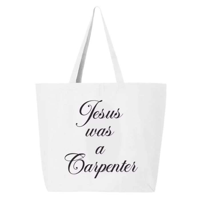 Jesus Was A Carpenter 25L Jumbo Tote