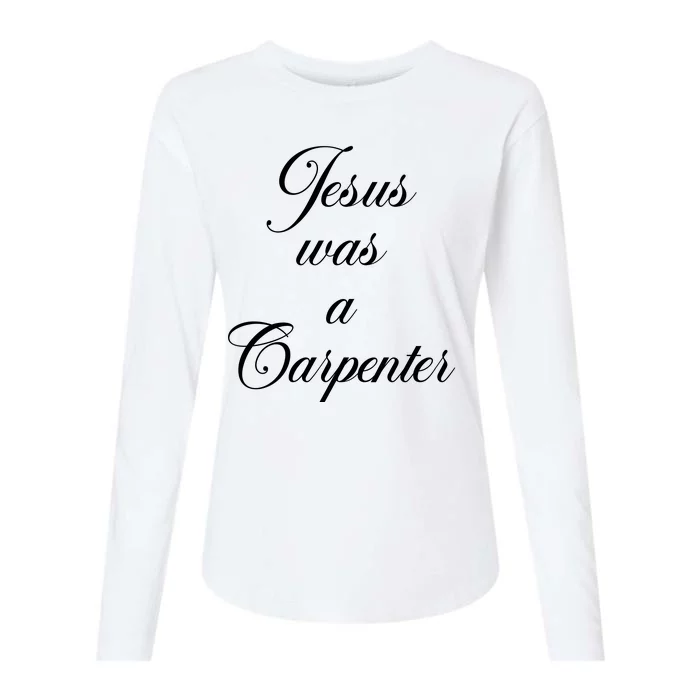 Jesus Was A Carpenter Womens Cotton Relaxed Long Sleeve T-Shirt