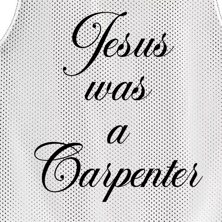 Jesus Was A Carpenter Mesh Reversible Basketball Jersey Tank