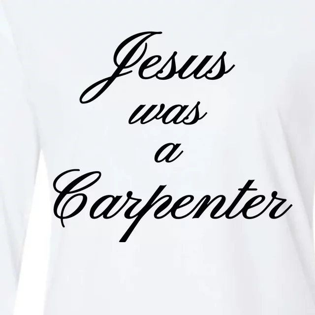 Jesus Was A Carpenter Womens Cotton Relaxed Long Sleeve T-Shirt