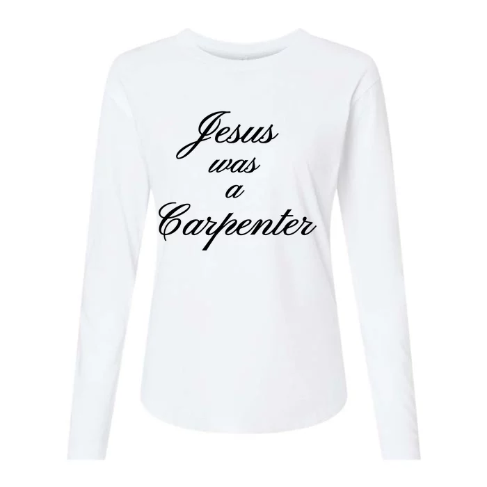 Jesus Was A Carpenter Womens Cotton Relaxed Long Sleeve T-Shirt