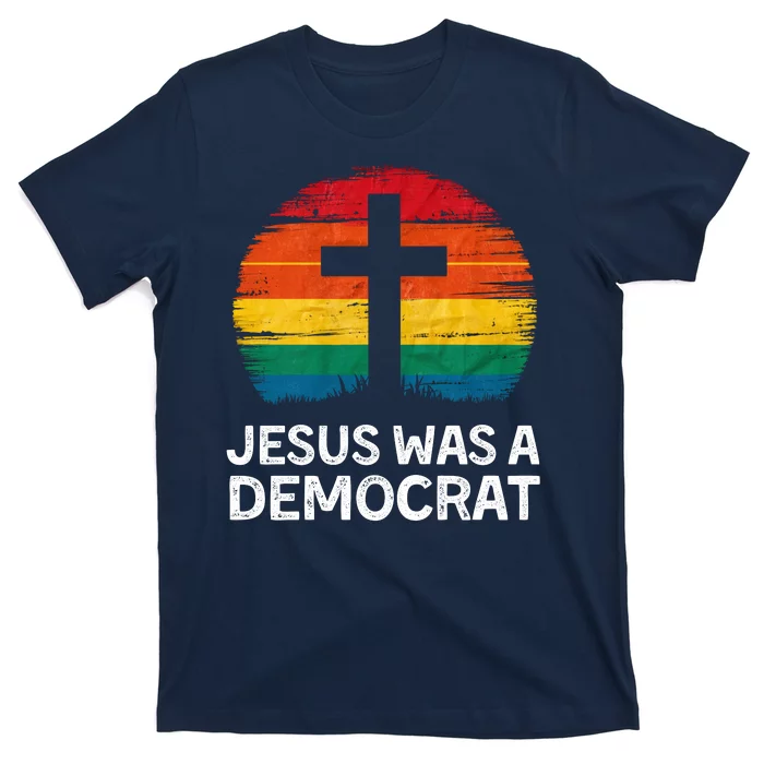 Jesus Was A Democrat Vintage Sunset Liberal Political Faith Religion Christian T-Shirt