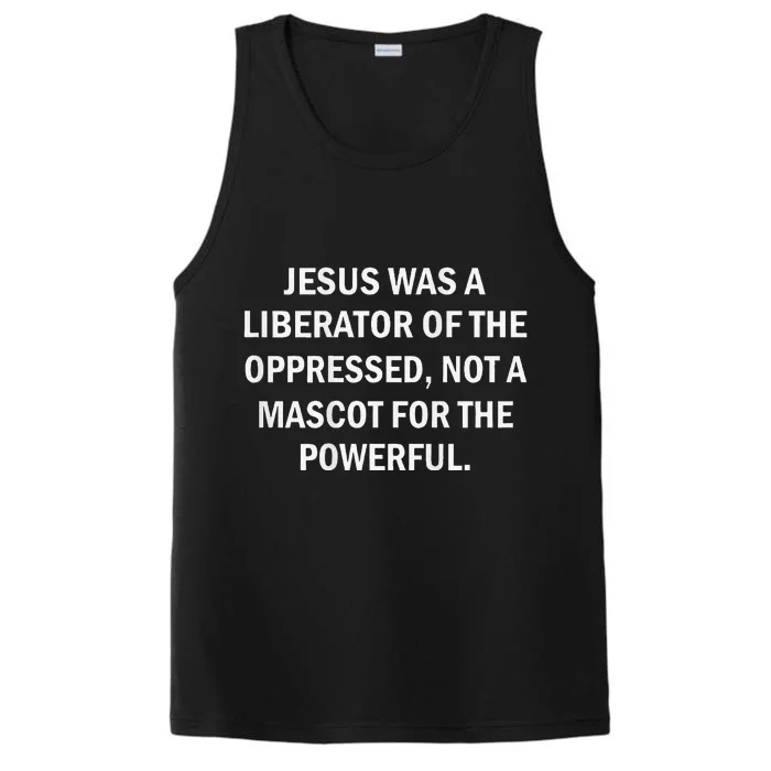 Jesus Was A Liberator Of The Oppressed Not A Mascot Performance Tank