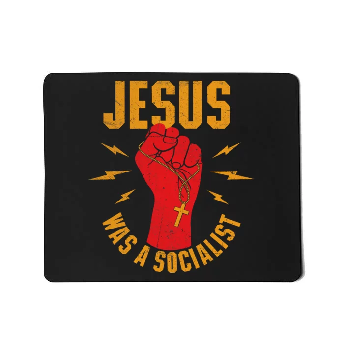 Jesus Was A Socialist Christian Faith Jesus Christ Mousepad