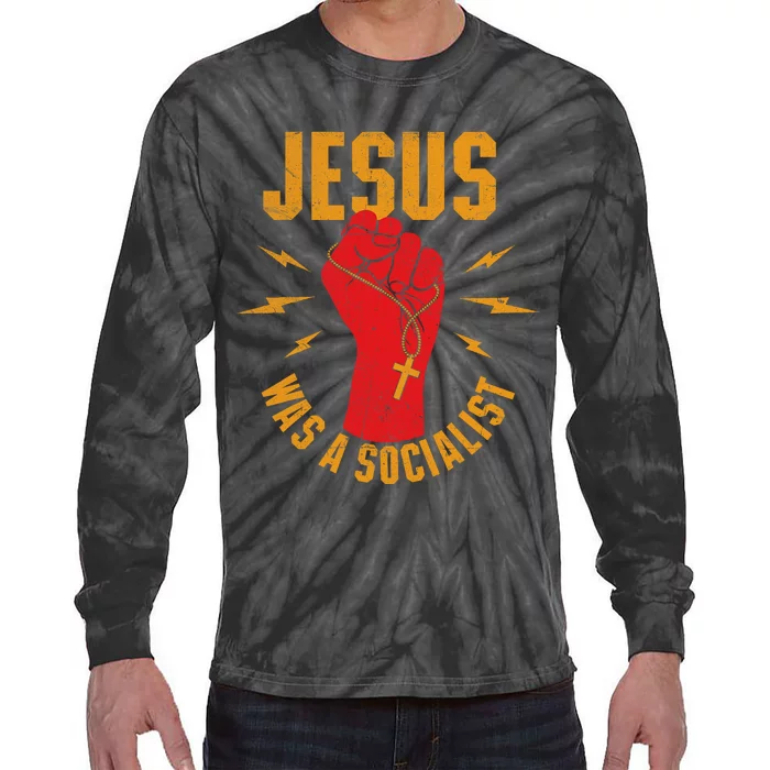 Jesus Was A Socialist Christian Faith Jesus Christ Tie-Dye Long Sleeve Shirt