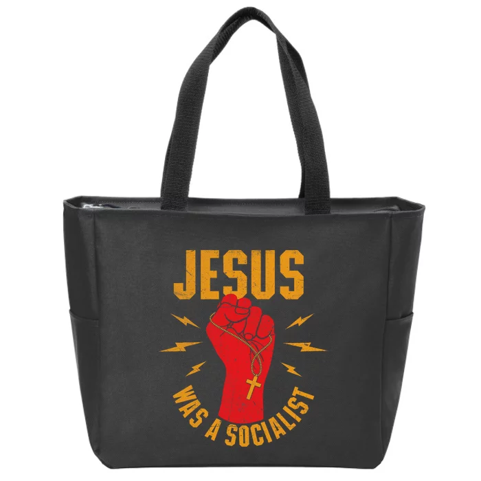 Jesus Was A Socialist Christian Faith Jesus Christ Zip Tote Bag