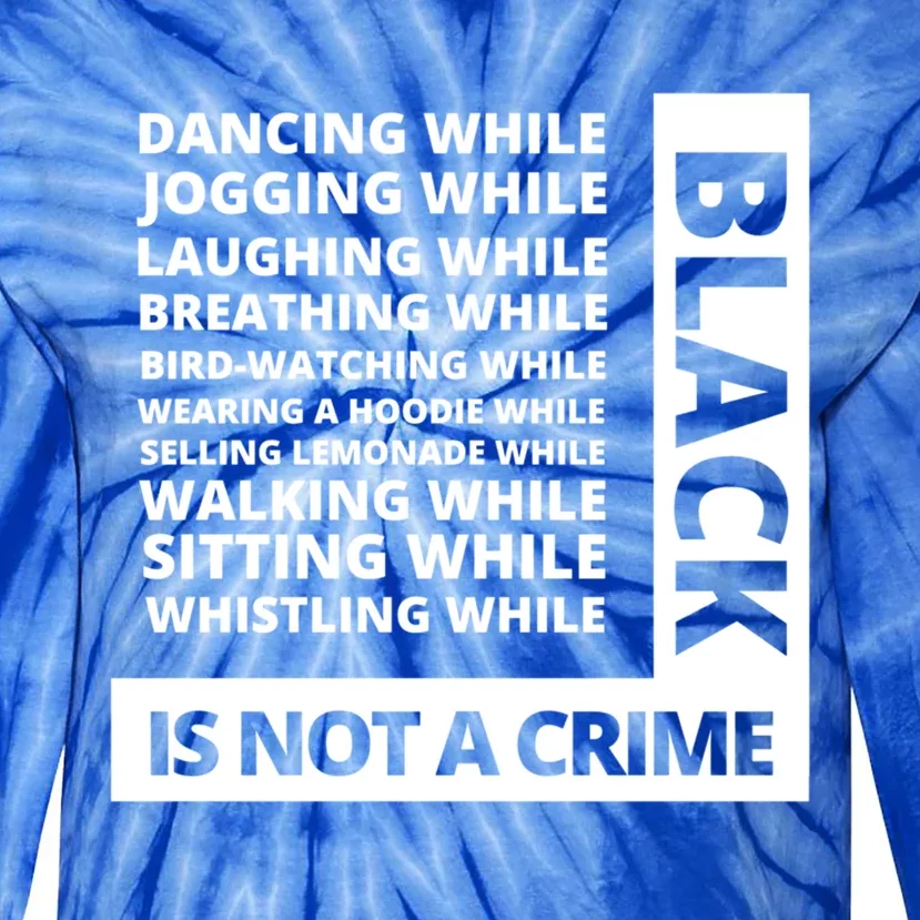 Jogging While Black Whistling While Black Is Not A Crime Gift Tie-Dye Long Sleeve Shirt