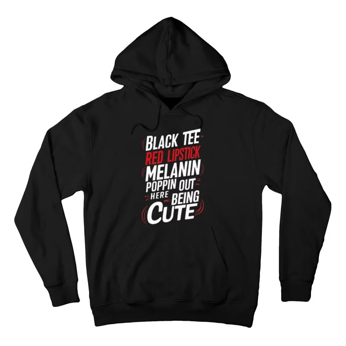 Juneteenth Woman Black Red Lipstick Melanin Poppin Hoodie