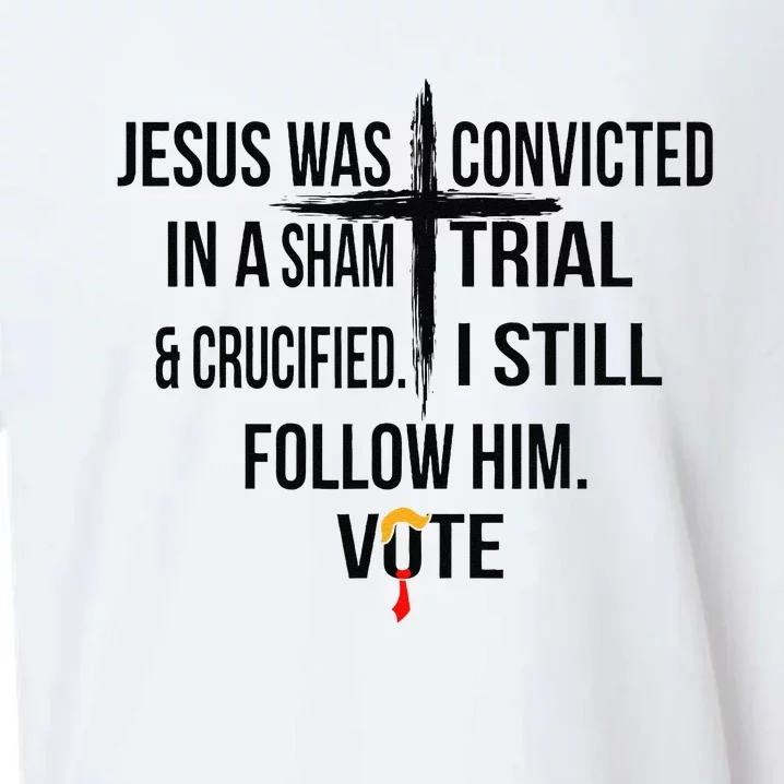 Jesus Was Convicted In A Sham Trial And Crucified I Still Sueded Cloud Jersey T-Shirt