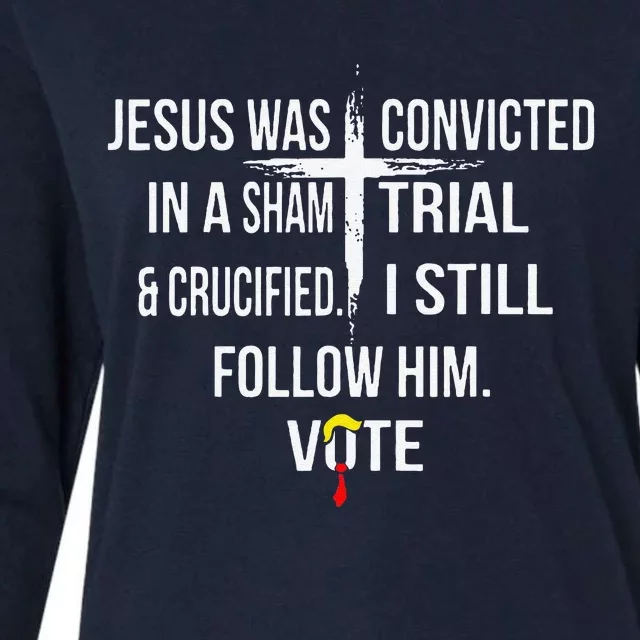 Jesus Was Convicted In A Sham Trial And Crucified Womens Cotton Relaxed Long Sleeve T-Shirt