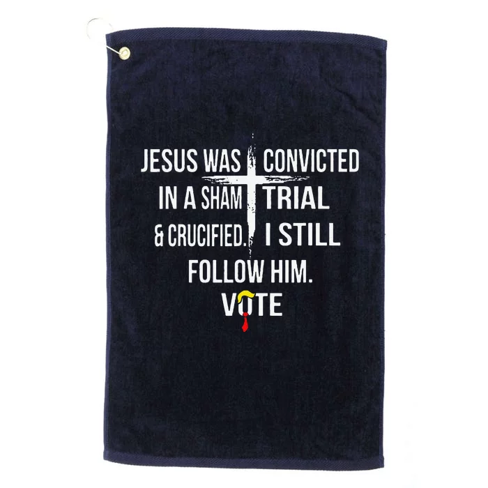 Jesus Was Convicted In A Sham Trial And Crucified Platinum Collection Golf Towel