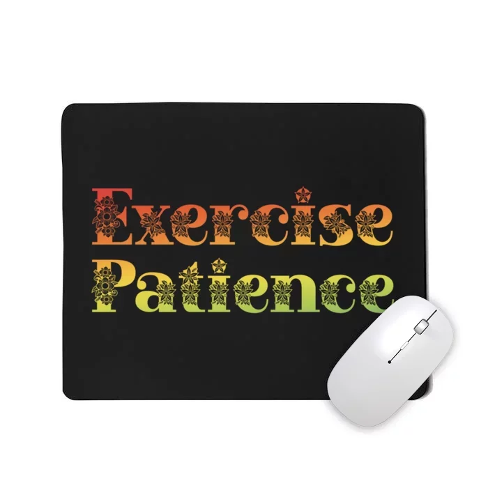 Jehovahs Witness Convention Exercise Patience Mousepad