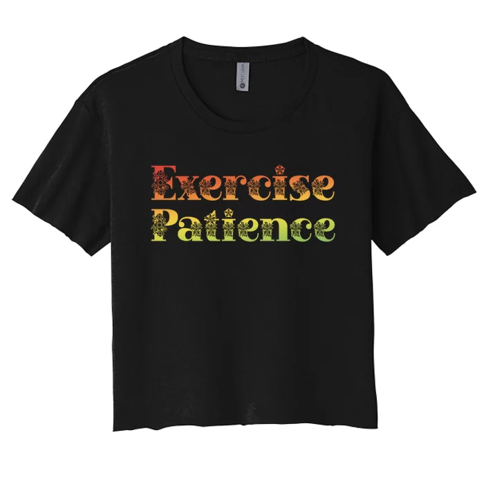 Jehovahs Witness Convention Exercise Patience Women's Crop Top Tee