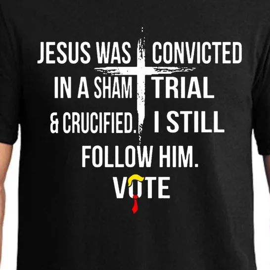 Jesus Was Convicted In A Sham Trial And Crucified Pajama Set