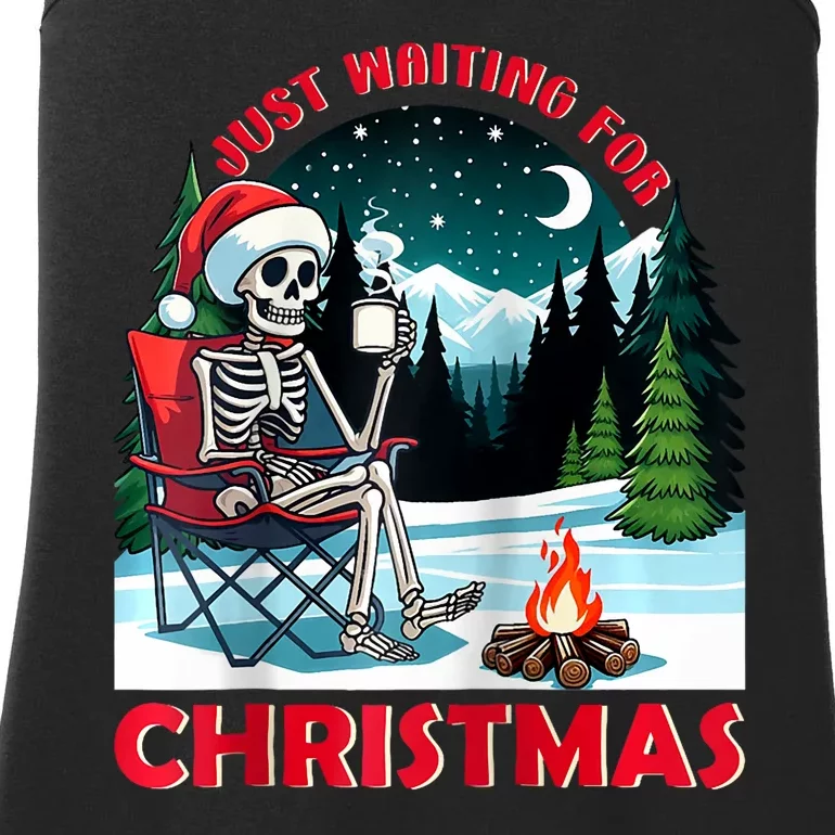 Just Waiting For Christmas Funny Skeleton Camping Christmas Ladies Essential Tank