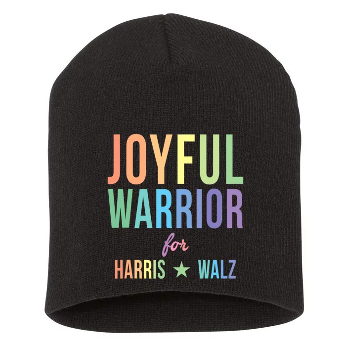 Joyful Warrior For Kamala Harris Tim Walz 2024 Short Acrylic Beanie