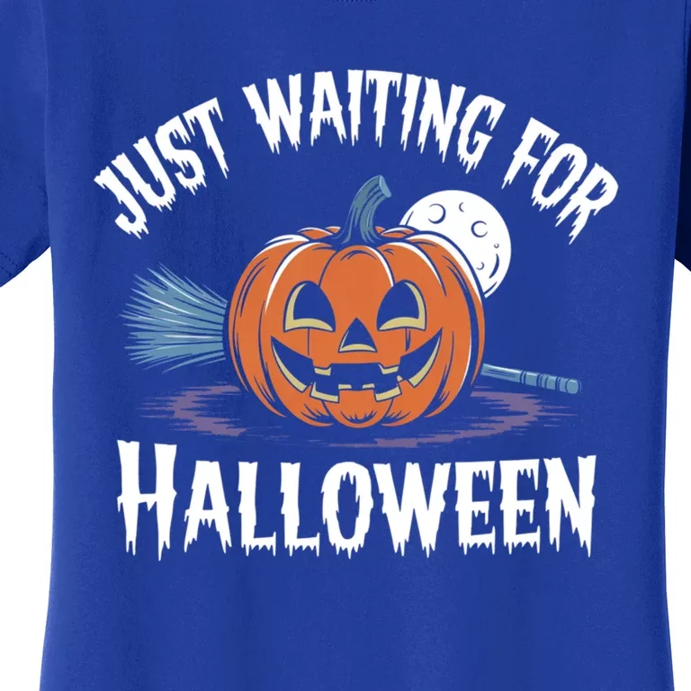 Just Waiting For Halloween Gift Women's T-Shirt