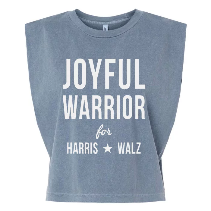 Joyful Warrior For Kamala Harris Tim Walz 2024 Garment-Dyed Women's Muscle Tee