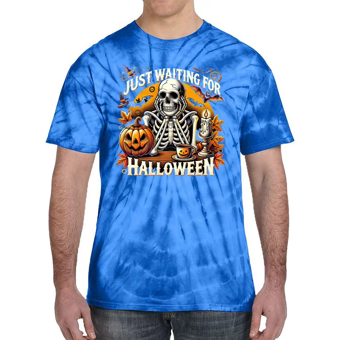 Just Waiting For Halloween Skeleton Coffee Spooky Season Gift Tie-Dye T-Shirt