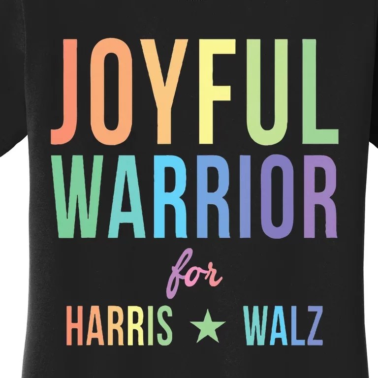 Joyful Warrior For Kamala Harris Tim Walz 2024 Women's T-Shirt