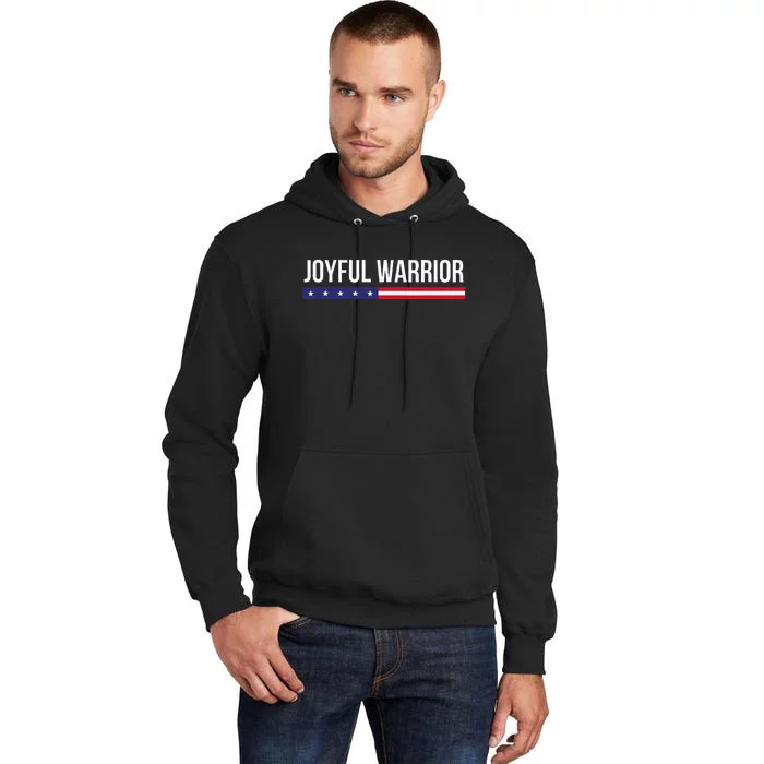 Joyful Warrior Funny Retro Inspired Quote Saying Gifts Tall Hoodie