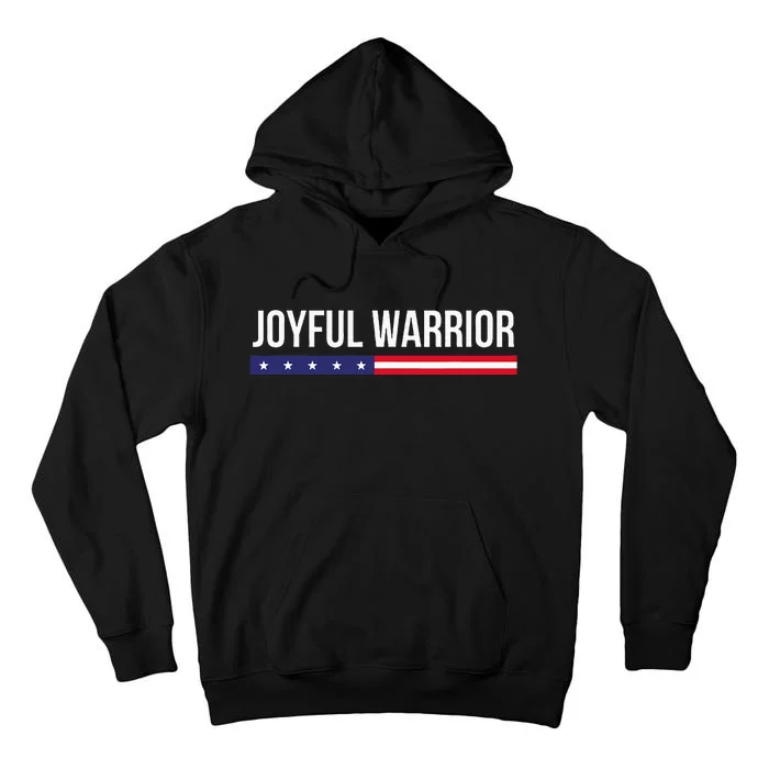 Joyful Warrior Funny Retro Inspired Quote Saying Gifts Tall Hoodie