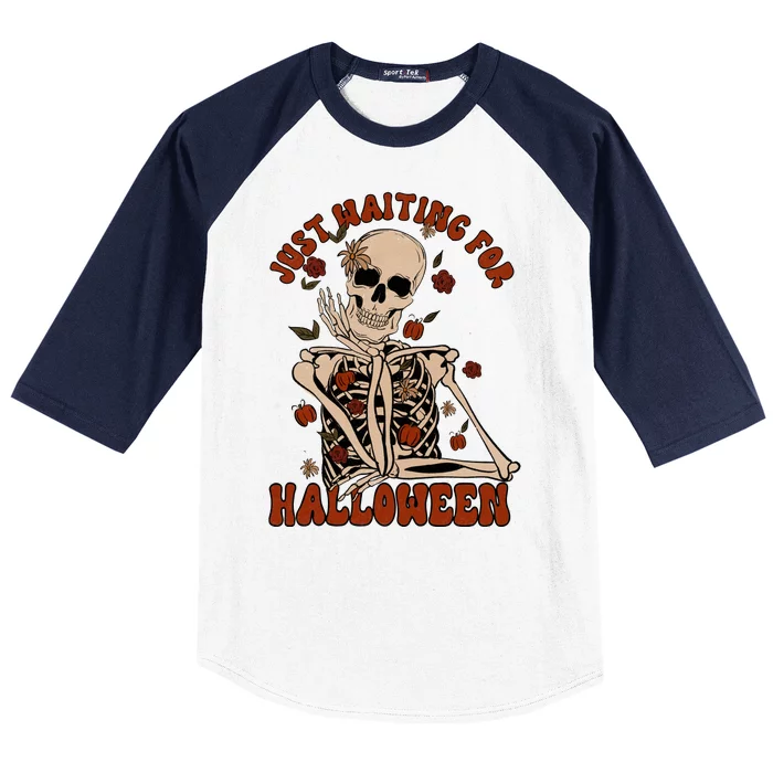 Just Waiting For Halloween Skeleton Fall Spooky Baseball Sleeve Shirt