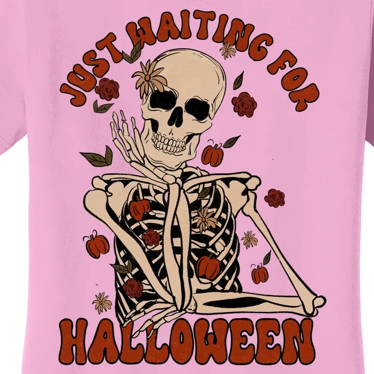 Just Waiting For Halloween Skeleton Fall Spooky Women's T-Shirt