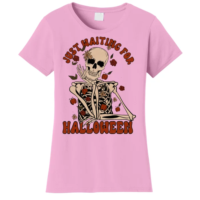 Just Waiting For Halloween Skeleton Fall Spooky Women's T-Shirt