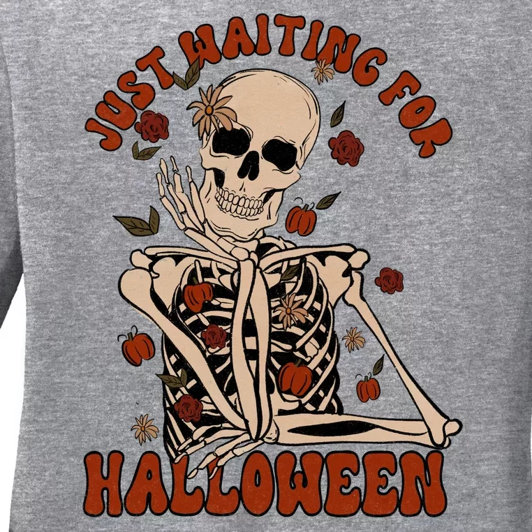 Just Waiting For Halloween Skeleton Fall Spooky Ladies Long Sleeve Shirt